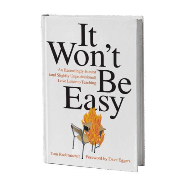 It Won't Be Easy